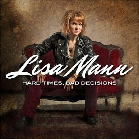 Label: Lisa Mann  	Жанр: Blues, Blues Rock  	Год