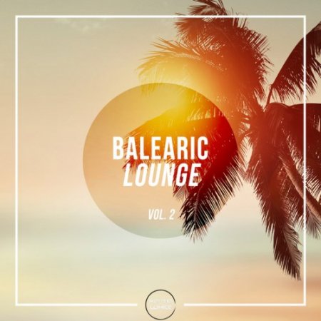 VA - Balearic Lounge Vol.2 (2016)