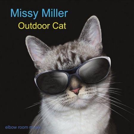Missy Miller - Outdoor Cat (2016)