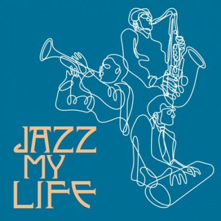 VA - Jazz My Life (2016)