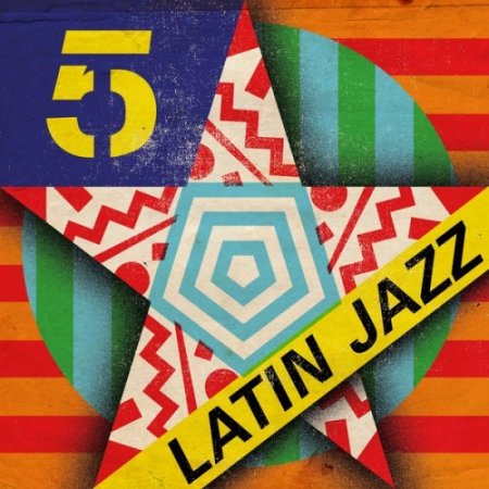 VA - Five Star Latin Jazz (2016)