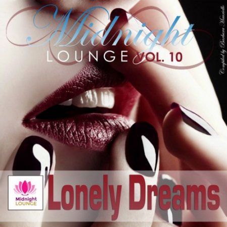 VA - Midnight Lounge Vol.10: Lonely Dreams (2016)