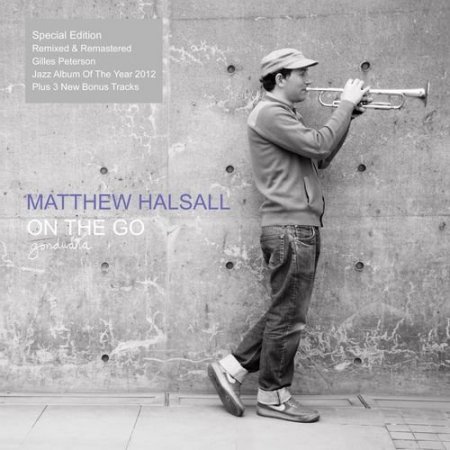 Matthew Halsall - On The Go (Special Edition) (2016)