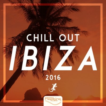 VA - Chill Out IBIZA (2016)