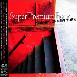 The Super Premium Band - Sounds Of New York (2011)