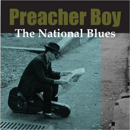 Preacher Boy - The National Blues (2016)