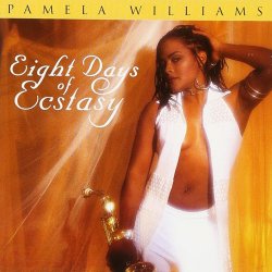 Pamela Williams - Eight Days Of Ecstasy (1998)