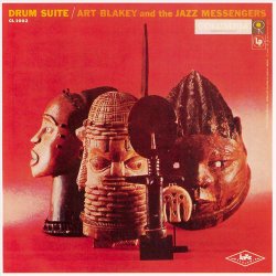Art Blakey And The Jazz Messengers - Drum Suite (1957)