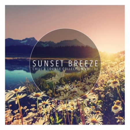 VA - Sunset Breeze: Chill and Lounge Collection Vol.13 (2016)