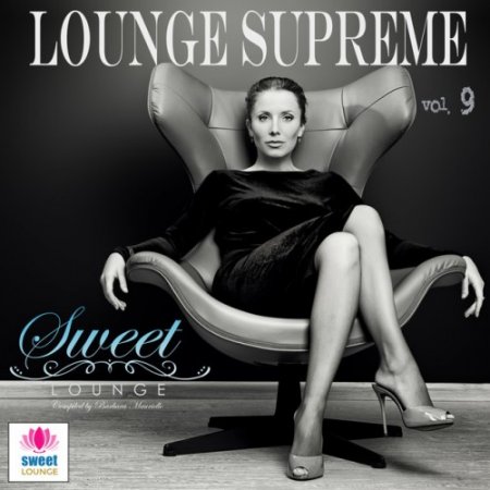 VA - The Sweet Lounge Vol.9: Lounge Supreme (2016)