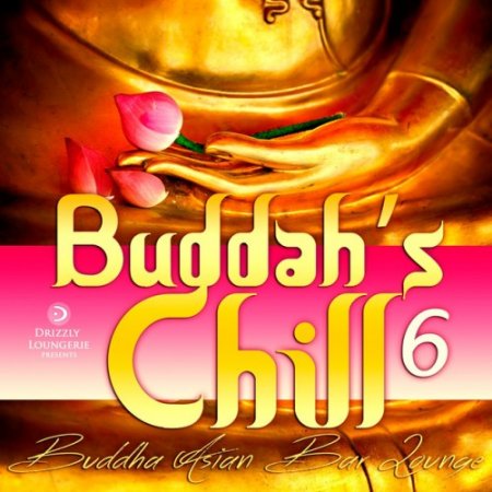 VA - Buddahs Chill Vol.6: Buddha Asian Bar Lounge (2016)