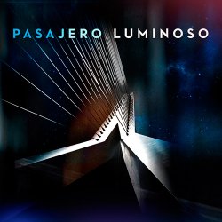 Pasajero Luminoso - Pasajero Luminoso (2014)