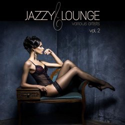 Jazzy Lounge Vol 2 (2016)