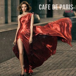 Cafe De Paris Vol 4 (Finest Selection of French Bar & Hotel Lounge) (2016)