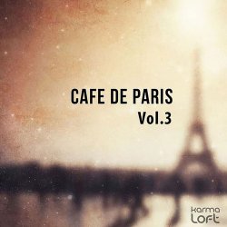 Cafe De Paris Vol 3 (Finest Selection Of French Bar & Hotel Lounge) (2015)