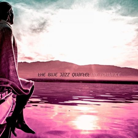 Blue Jazz Quartet - My Romance (2016)
