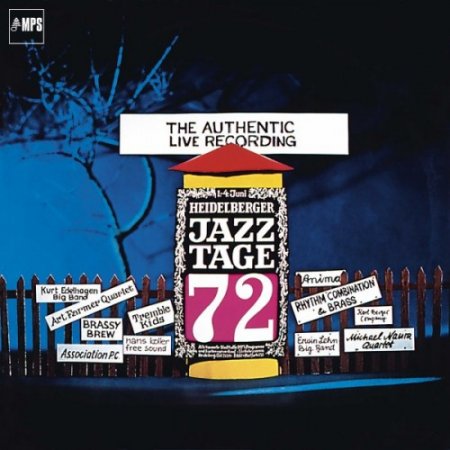 VA - Heidelberger Jazz Tage 72: The Authentic Live Recording (2016)
