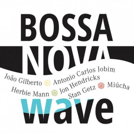 VA - Bossa Nova Wave (2016)