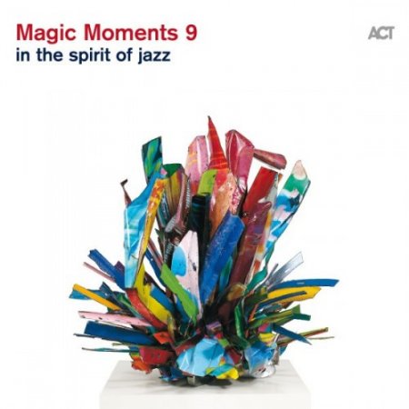 VA - Magic Moments 9: In the Spirit of Jazz (2016)