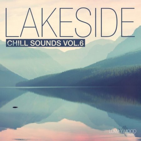 VA - Lakeside Chill Sounds Vol.6 (2016)
