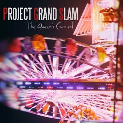 Project Grand Slam - The Queen's Carnival (2016)