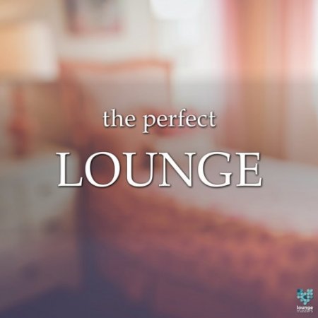 VA - The Perfect Lounge (2016)