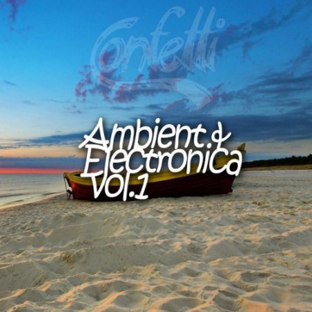 VA - Ambient and Electronica Vol.1 (2016)