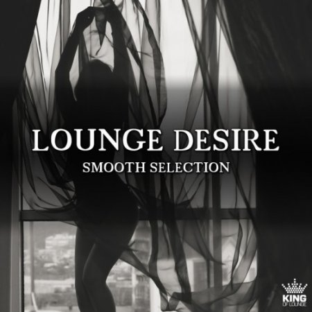 VA - Lounge Desire: Smooth Selection (2016)