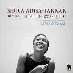 Shola Adisa-Farrar & Florian Pellissier Quintet - Lost Myself (2016)