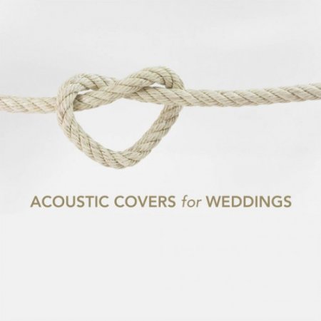 VA - Acoustic Covers for Weddings (2016)