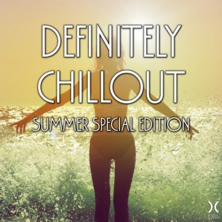 VA - Definitely Chillout: Summer Special Edition (2016)