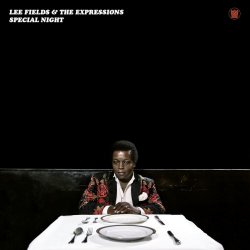 Lee Fields & The Expressions - Special Night (2016)