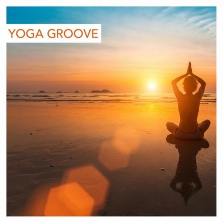VA - Yoga Groove (2016)