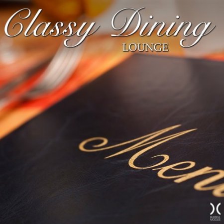 VA - Classy Dining Lounge (2016)