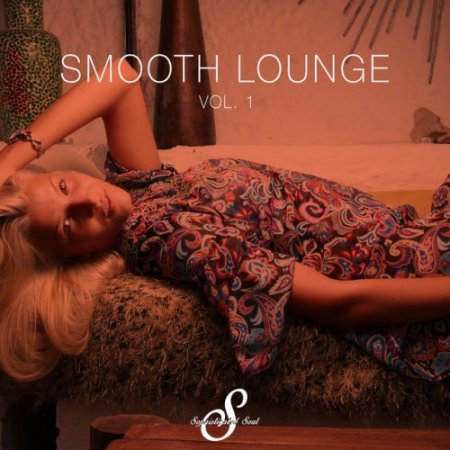 VA - Smooth Lounge Vol.1 (2016)