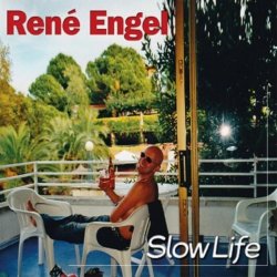 Rene Engel - Slow Life (2013)