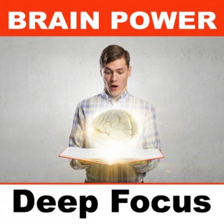 VA - Brain Power Deep Focus (2016)