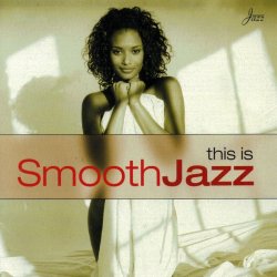 This Is Smooth Jazz (1999)