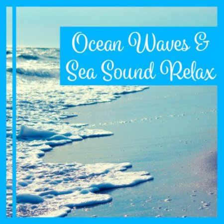VA - Ocean Waves and Sea Sound Relax (2016)