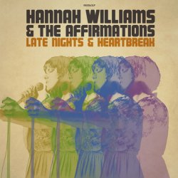 Hannah Williams & The Affirmations - Late Nights & Heartbreak (2016)