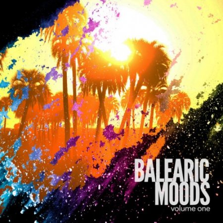 VA - Balearic Moods Vol.1: Summer Chilling Ibiza Grooves (2016)