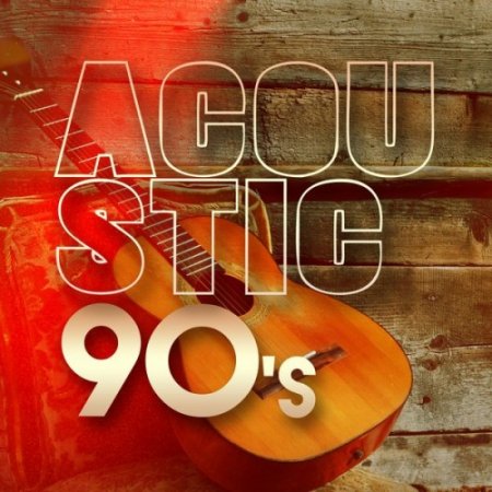 VA - Acoustic 90's (2016)