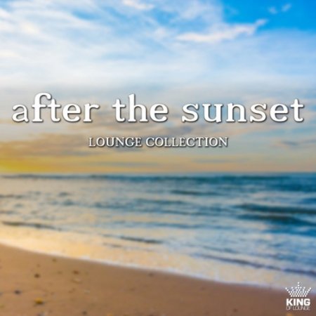 VA - After the Sunset Lounge Collection (2016)