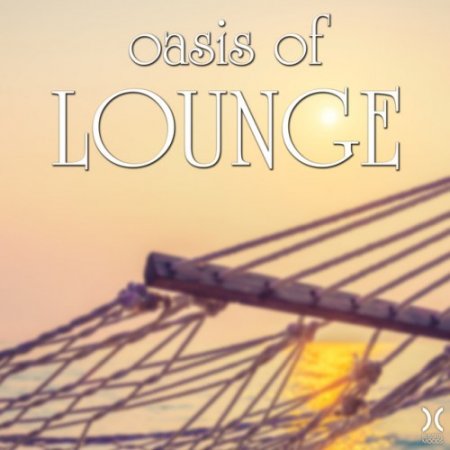 VA - Oasis of Lounge (2017)
