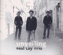 Paul Lay Trio - Unveiling (2010)