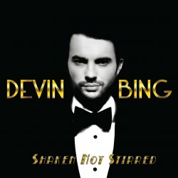 Devin Bing - Shaken Not Stirred (Deluxe Edition) (2017)