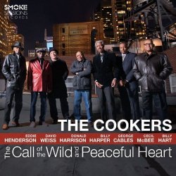 The Cookers - The Call Of The Wild And Peaceful Heart (2016)