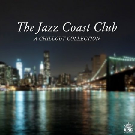VA - The Jazz Coast Club. А Chillout Collection (2017)