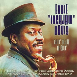 Eddie “Lockjaw” Davis - Goin' To The Meetin (2001)