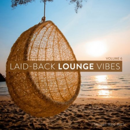 VA - Laid-Back Lounge Vibes Vol.6 (2017)